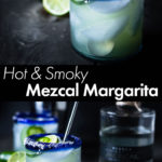 hot and smoky mezcal margarita