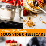 how to make sous vide cheesecake