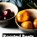 Roasted Beets Recipe